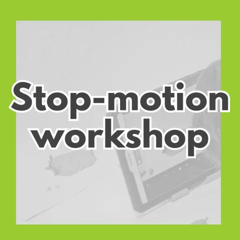 Stop-motion workshop